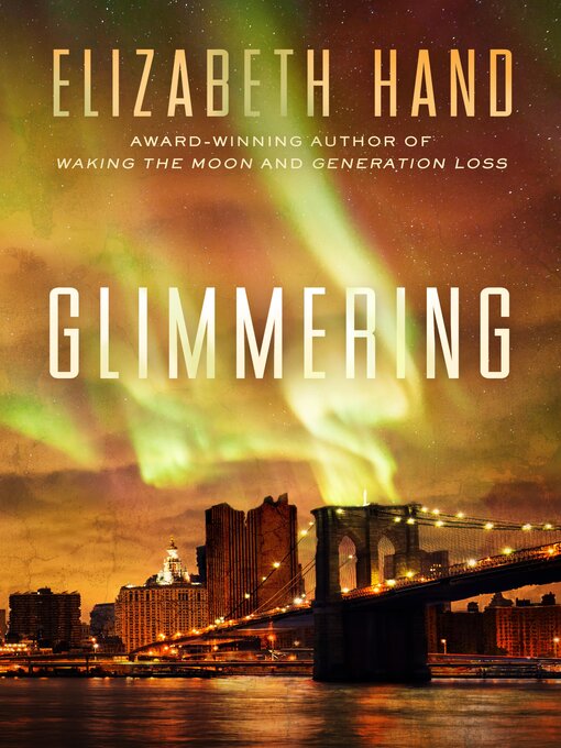 Title details for Glimmering by Elizabeth Hand - Available